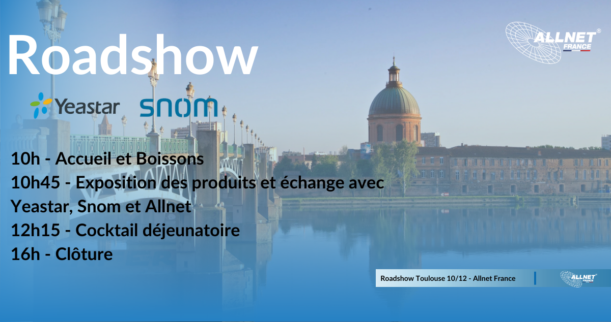 📢 Rejoignez nous pour une journée Roadshow Allnet France à Toulouse le 10/12 ! 📢